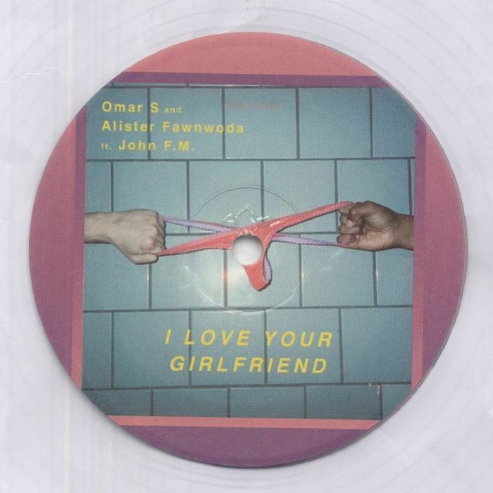 Omar S & Alister Fawnwoda - I Love Your Girlfriend 12" (Clear Vinyl) (New Vinyl)