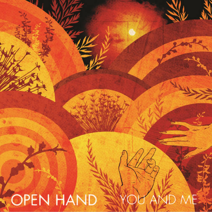 Open Hand - You And Me (New Vinyl)