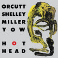 Orcutt Shelley Miller - Hot Head / A Man Needs A Maid (7") (New Vinyl)