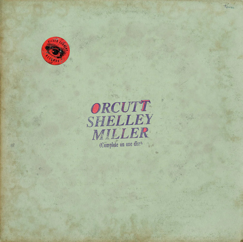 Orcutt/Shelley/Miller - Orcutt Shelley Miller (New CD)