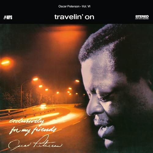 Oscar Peterson Trio - Travelin' On (Exclusively For My Friends Vol. 6) (New Vinyl)