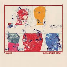 Ought - Sun Coming Down (New Vinyl)