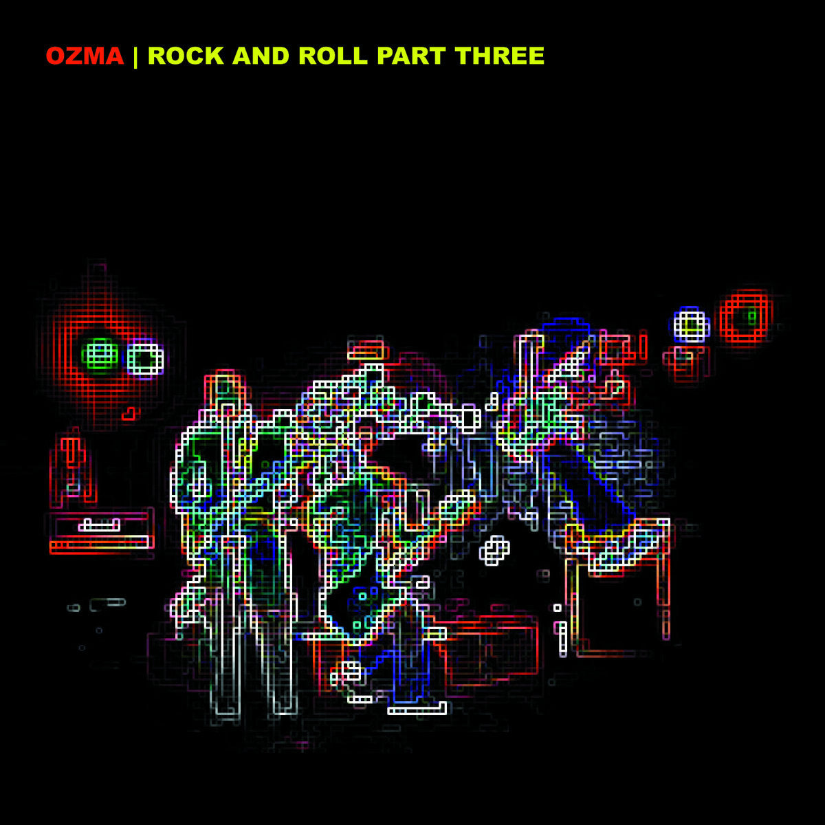 Ozma - Rock And Roll Part Three (New CD)