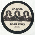 P-Sol - This Way/Breathe & Stop (7") (New Vinyl)