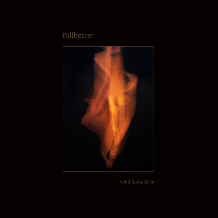 Pallbearer - Mind Burns Alive (New Vinyl)