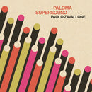 Paolo Zavallone - Paloma Supersound (New Vinyl)