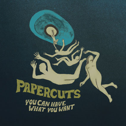 Papercuts - You Can Have What You Want (New Vinyl)