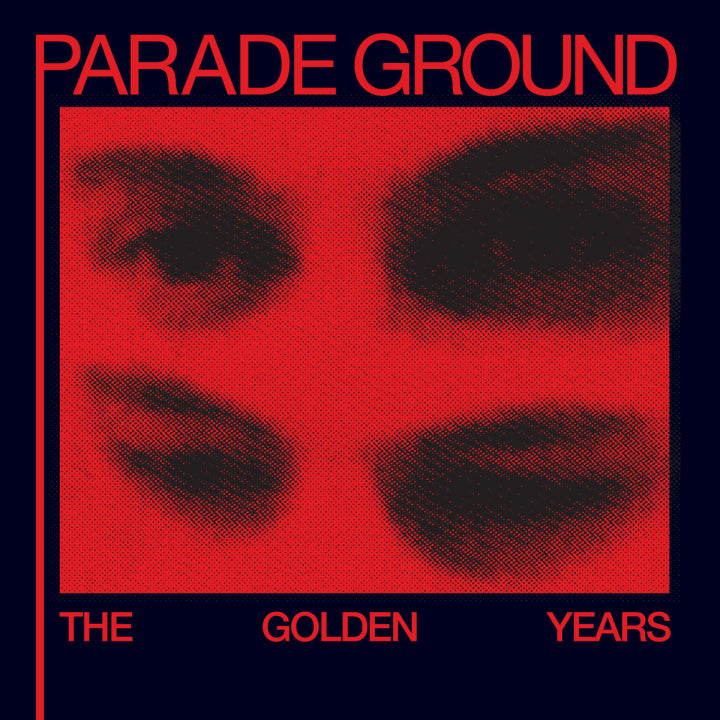 Parade Ground - The Golden Years (New Vinyl)