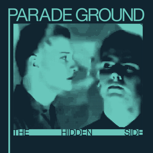 Parade Ground - The Hidden Side (New Vinyl)