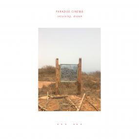 Paradise Cinema - Returning, Dream (New Vinyl)