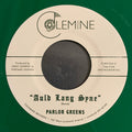 Parlor Greens – Auld Lang Syne/Everyday Will Be Like A Holiday (7") (Parlor Green Vinyl) (New Vinyl)