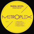 Pascal Hetzel - Structures EP (New Vinyl)