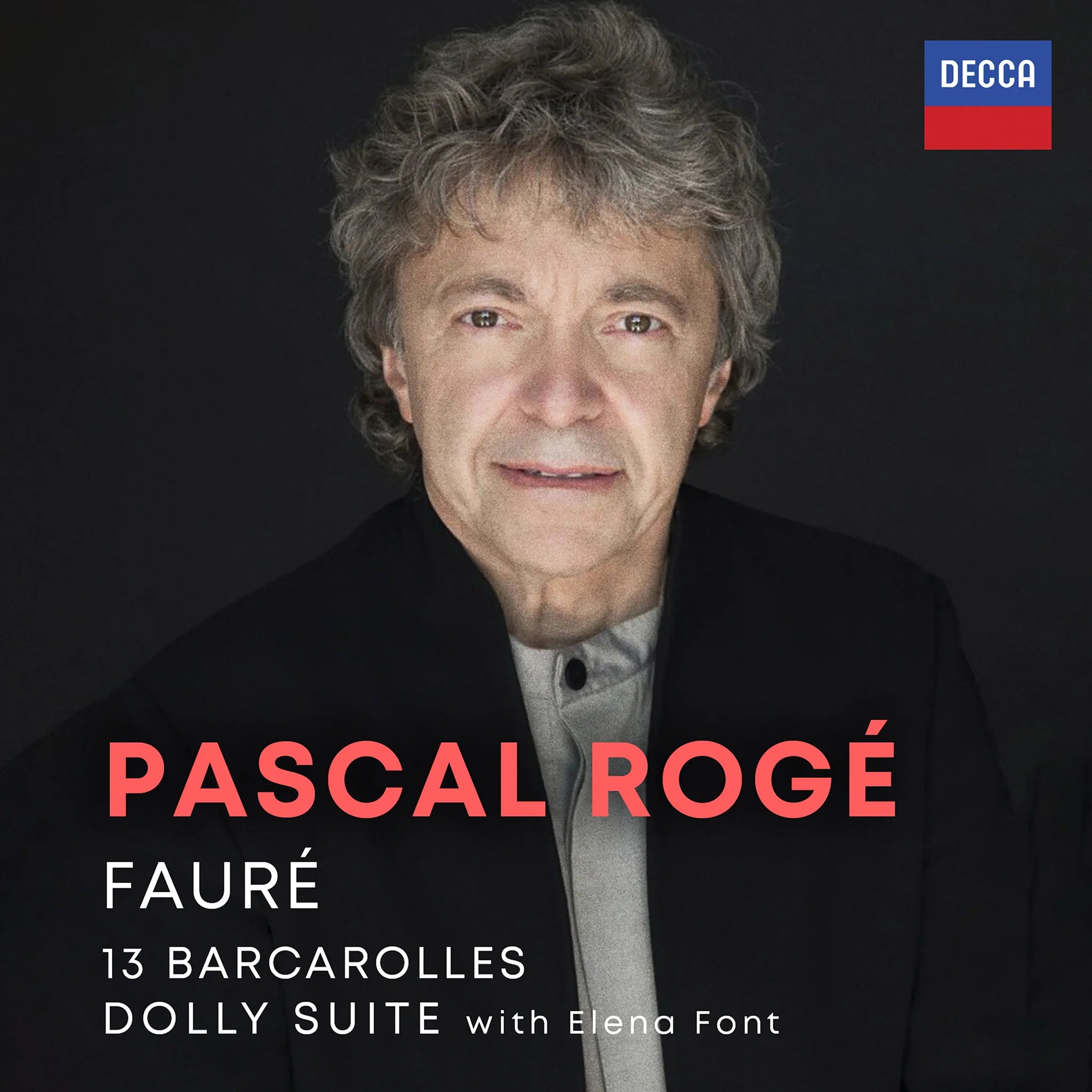 Pascal Roge - Faure, Barcarolles, Dolly Suite (New CD)