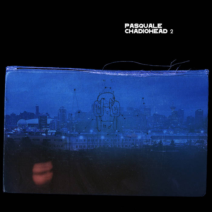 Pasquale - Chadiohead 2 (New Cassette)