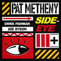 Pat Metheny - Side Eye III (New Vinyl)