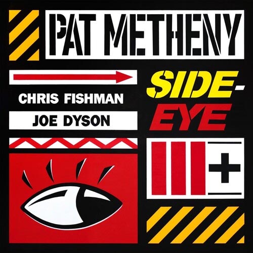 Pat Metheny - Side Eye III (New Vinyl)
