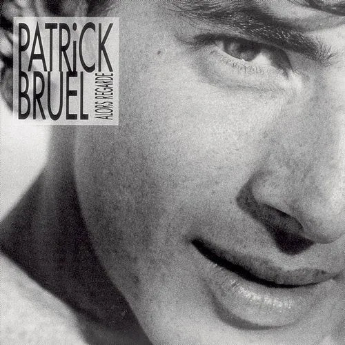 Patrick Bruel - Alors Regarde (Anniversary Edition) (New Vinyl)