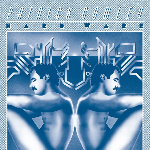 Patrick Cowley - Hard Ware (New CD)