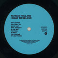 Patrick Holland - I Want To Believe (New Vinyl)