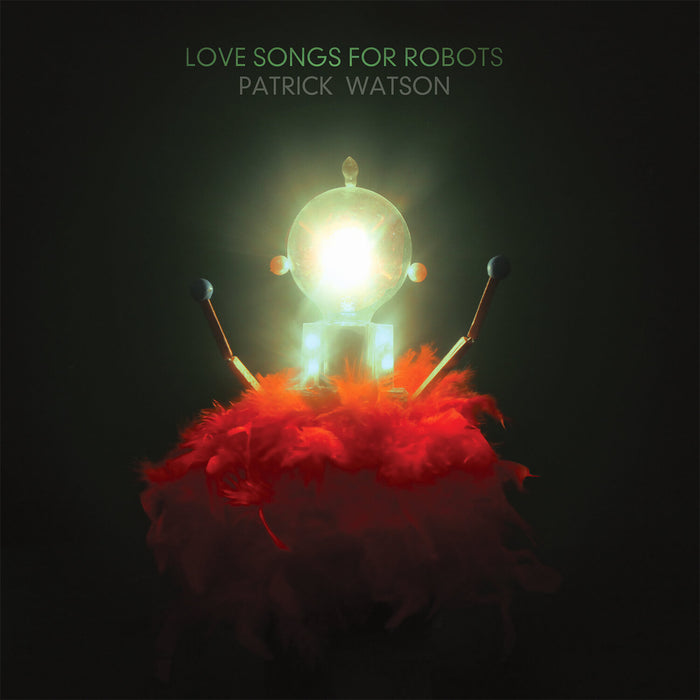 Patrick Watson - Love Songs for Robots (2023 Reissue) (New Vinyl)