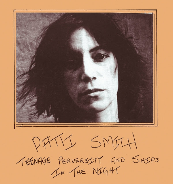 Patti Smith - Teenage Perversity & Ships in the Night (The Roxy, Los Angeles, January 30, 1976) (New Vinyl)