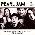 Pearl Jam - Saturday Night Live, April 11, 1992 TV Broadcast (7") (New Vinyl)