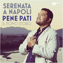 Pene Pati, Antonello Paliotti, Giulio D'Alessio & Il Pomo D'Oro - Serenata A Napoli (New CD)