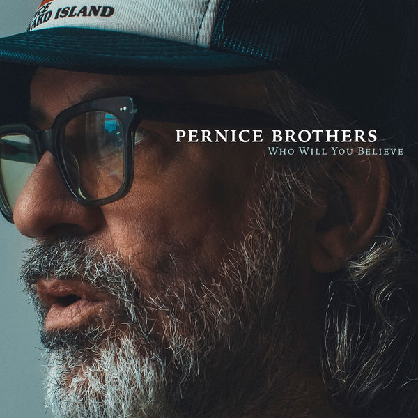 Pernice Brothers - Who Will You Believe? (Clear Vinyl w/ Autographed Cover) (New Vinyl)
