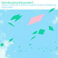 Peter Broderick & Ensemble 0 - Give It to the Sky: Arthur Russell's Tower of Meaning Expanded (New Vinyl)