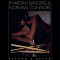 Pharoah Sanders & Norman Connors - Beyond A Dream (Coloured Vinyl) (New Vinyl)