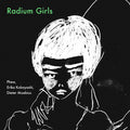 Phew/Erika Kobayashi/Dieter Moebius - Radium Girls (New Vinyl)