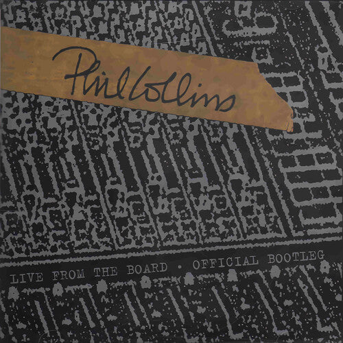 Phil Collins - Live From The Board... The Official Bootleg (RSD Black Friday 2024) (New Vinyl)