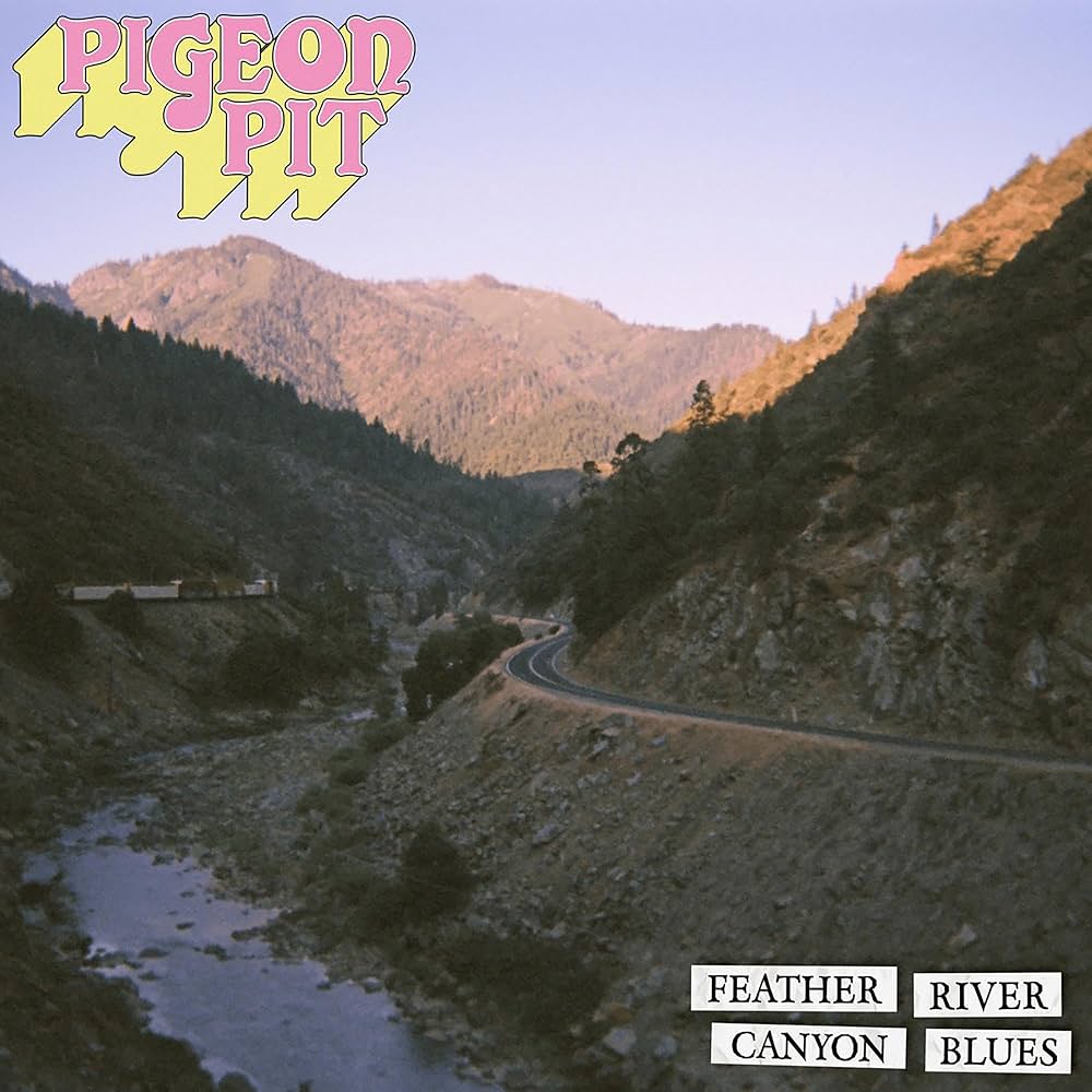 Pigeon Pit - Feather River Canyon Blues (New Vinyl)
