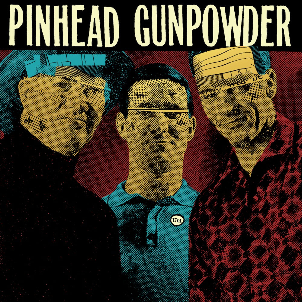 Pinhead Gunpowder – Unt (Colour Vinyl) (New Vinyl)