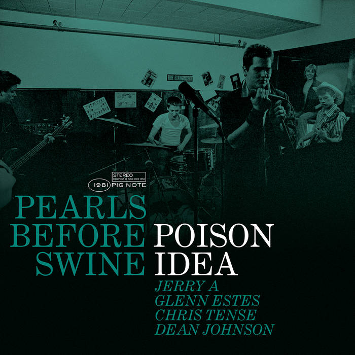 Poison Idea - Pearls Before Swine: The Early Years Volume 2 (New Vinyl)