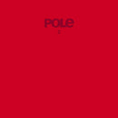 Pole - 2 (New Vinyl)