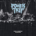 Power Trip - Live In Seattle (New Vinyl)
