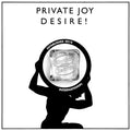 Private Joy - Desire! 12" (New Vinyl)