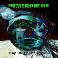 Proteus x Black Art Ninja (New Cassette)