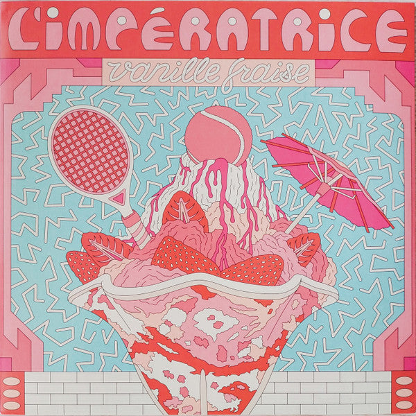 L'Imperatrice - Vanilla Fraise (12") (New Vinyl)