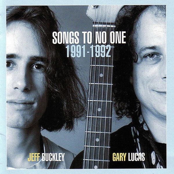 Jeff Buckley & Gary Lucas - Songs To No One 1991-1992 (New Vinyl)