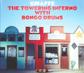 Giraffe - The Towering Inferno With Bongo Drums (New CD)