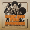 Various Artists - Keep The Fire Burning: Soul Sister Sides 1968-1982 (New CD)
