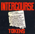 Tokens - Intercourse (New Vinyl)