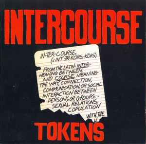 Tokens - Intercourse (New Vinyl)