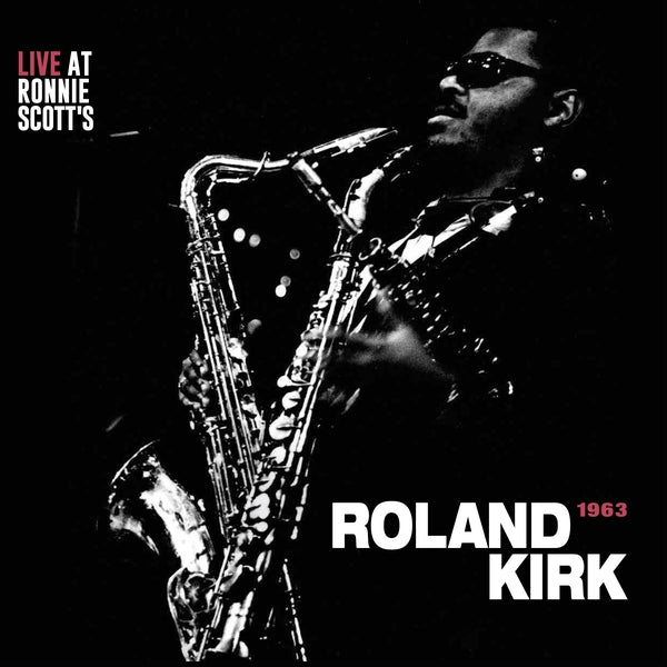 Rahsaan Roland Kirk - Live at Ronnie Scott's Jazz Club 1963 (Japanese Edition) (New CD)