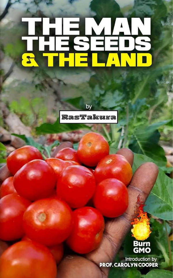 RasTakura - The Man The Seeds & The Land (New Book)