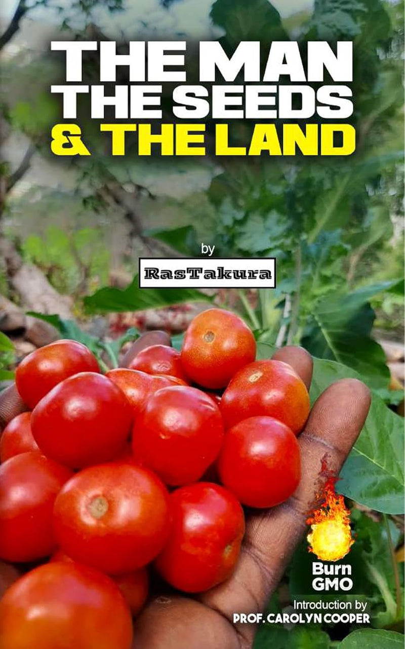 RasTakura - The Man The Seeds & The Land (New Book)