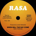 Rasa - When Will The Day Come / Questions In My Mind 7" (New Vinyl)