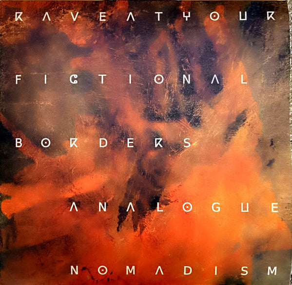 Rave At Your Fictional Borders - Analogue Nomadism (New Vinyl)
